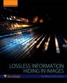 Lossless Information Hiding in Images (Paperback, UK ed.): Zheming Lu, Shize Guo