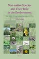 Non-native Species and Their Role in the Environment - The Need for a Broader Perspective (Hardcover): Radu Cornel Guiasu