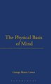 Physical Basis Of Mind (Hardcover): 