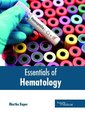 Essentials of Hematology (Hardcover): Martha Roper