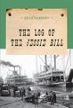 The Log of the Jessie Bill (Paperback): Dean Gabbert