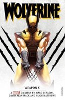 Marvel classic novels - Wolverine: Weapon X Omnibus (Paperback): 