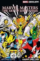 Marvel Masters: The Art Of John Byrne (Paperback): John Byrne