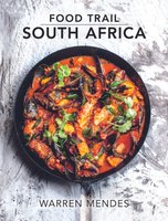 Food Trail South Africa (Hardcover): Warren Mendes