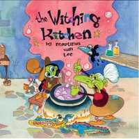 The Witching Kitchen (Paperback): Martinus van Tee