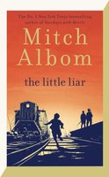 The Little Liar (Hardcover): Mitch Albom