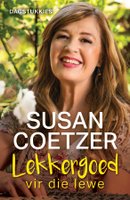 Lekkergoed vir die Lewe (Afrikaans, Paperback): Susan Coetzer