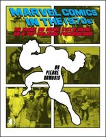 Marvel Comics In The 1970s Expanded Edition (Paperback): Pierre Comtois