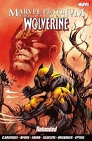 Marvel Platinum: The Definitive Wolverine Reloaded (Paperback): Chris Claremont, Peter David, Larry Hama