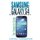 Samsung Galaxy S4 Manual - The Complete Galaxy S4 Guide to Conquer Your Device (Paperback): Daniel Forrester
