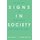 Signs in Society - Studies in Semiotic Anthropology (Hardcover): Richard J Parmentier