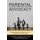 Parental Advocacy (Paperback): D. Robert Kennedy, June S. Kennedy