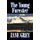 The Young Forester by Zane Grey, Fiction, Western, Historical (Hardcover): Zane Grey