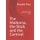 The Madonna, the Skull, and the Carnival - How Our Triadic Brains Structure Our World (Paperback): Ronald W. Pies MD