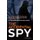 The Accidental Spy (Hardcover): Sean O'Driscoll