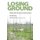 Losing Ground - Identity and Land Loss in Coastal Louisiana (Paperback): David M. Burley
