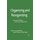 Organizing and Reorganizing - Power and Change in Health Care Organizations (Paperback, 1st ed. 2008): L. McKee, E. Ferlie, P....