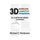 3D Modeling, Animation, and Rendering - An Illustrated Lexicon, Color Edition (Paperback): Michael E. Mortenson