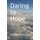 Daring to Hope (Paperback): Debbie Williams