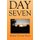 Day Seven (Paperback): Bradley Thomas Beach