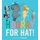 Hooray for Hat! Board Book (Board book): Brian Won
