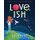 Love, Ish (Paperback): Karen Rivers