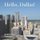 Hello, Dallas! (Paperback): Rebekka Pruitt, Keith Pruitt