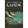 The Labor of Luck - Casino Capitalism in the United States and South Africa (Paperback): Jeff Sallaz