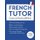 French Tutor: Grammar and Vocabulary Workbook (Learn French with Teach Yourself) - Advanced beginner to upper intermediate...