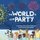 The World is Your Party - Counting One to Ten Festivals from Around the World (Paperback): Kelly Curtis