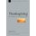 Thanksgiving - An Investigation of a Pauline Theme (Paperback): David W Pao