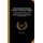 A Doctrinal and Practical Treatise on the Lord's Supper - Containing Copious Illustrations of the Leading Doctrines of the...