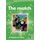 The Match Level 4 - A Neighbours Story (Paperback, New Ed): Daphne Paizee, Ian Lusted, Fiona Macgregor, Melany Porter