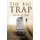 The Big Trap - Just One Last High (Paperback): T. Rose