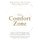 The Comfort Zone - Create a Life You Really Love with Less Stress and More Flow (Paperback): Kristen Butler