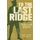 To the Last Ridge (Paperback): W.H. Downing