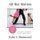 All That Matters - Book Two of the Sweet Ever After Series (Paperback): Elaine E. Sherwood