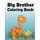 Big Brother Coloring Book - Dinosaur New Baby Color and Sketch Book for Big Brothers Ages 2-6, Perfect Gift for Little Boys...