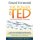 The Power of TED* (*The Empowerment Dynamic) - 10th Anniversary Edition (Paperback, 3rd ed.): David Emerald
