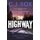 The Highway (Paperback, Reissue): C. J. Box