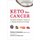 Keto for Cancer - Ketogenic Metabolic Therapy as a Targeted Nutritional Strategy (Paperback): Miriam Kalamian