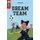 Oxford Reading Tree TreeTops Reflect: Oxford Reading Level 15: Dream Team (Paperback, 1): Cat Clarke