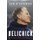 Belichick - The Making of the Greatest Football Coach of All Time (Paperback): Ian O'Connor