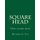 Square Head (Paperback): Michael G. Uva