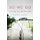 So We Go (paperback edition) (Paperback): Michael Hemery