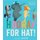 Hooray for Hat! (Paperback): Brian Won