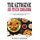 The Ketogenic Air Fryer Cookbook - Plus The Top 33 Organic Keto Recipes for Weight Loss (Paperback): Maria Gomez