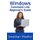 The Windows Command Line Beginner's Guide - Second Edition (Paperback): Jonathan Moeller