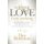 Without Love I am Nothing - Break the Chains of the Past to Live Your Best Future (Paperback): Des Bowman