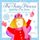 The Very Fairy Princess Sparkles in the Snow (Hardcover): Julie Andrews, Emma Walton Hamilton, Christine Davenier